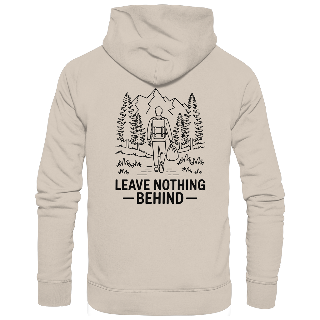 Leave Nothing Behind – Outdoor Ethics - Organic Hoodie