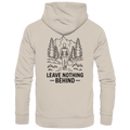 Leave Nothing Behind – Outdoor Ethics - Organic Hoodie
