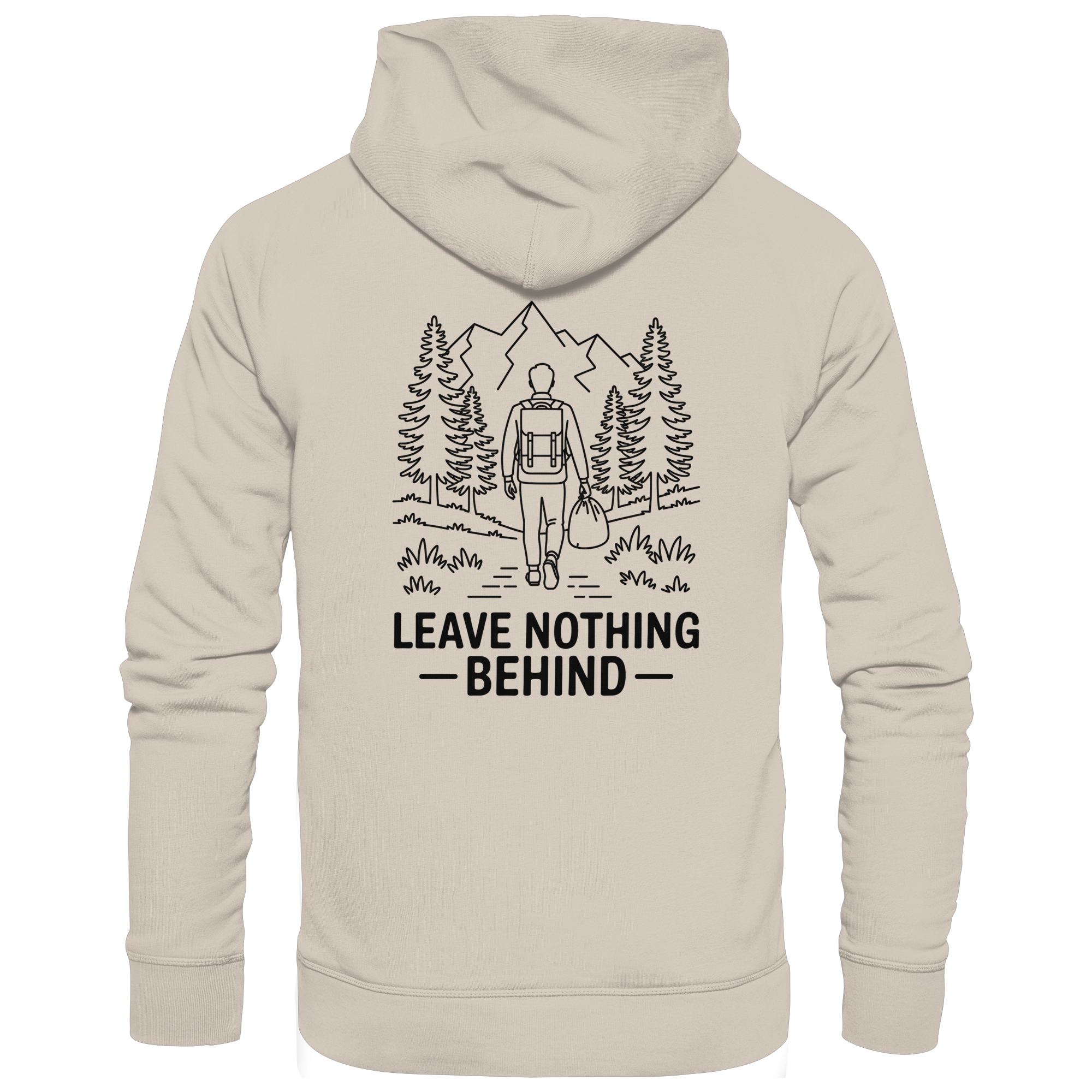 Leave Nothing Behind – Outdoor Ethics - Organic Hoodie