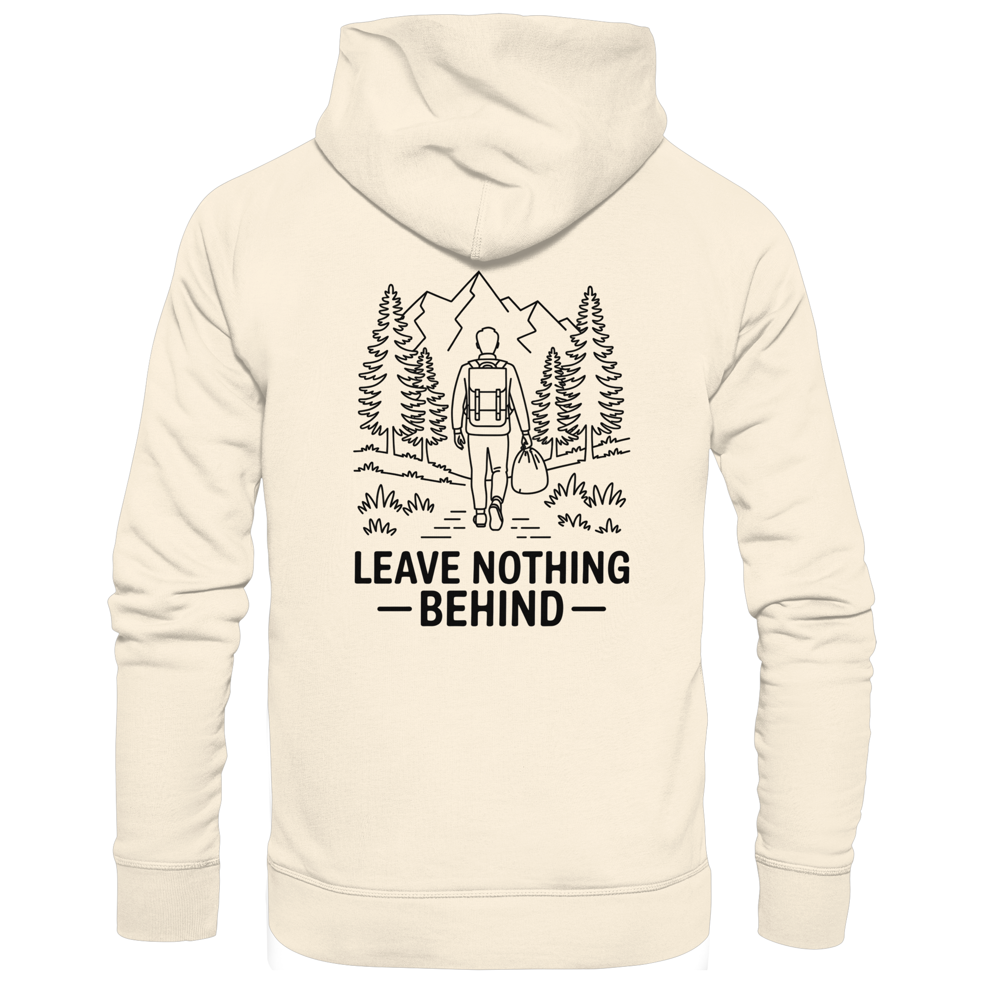 Leave Nothing Behind – Outdoor Ethics - Organic Hoodie