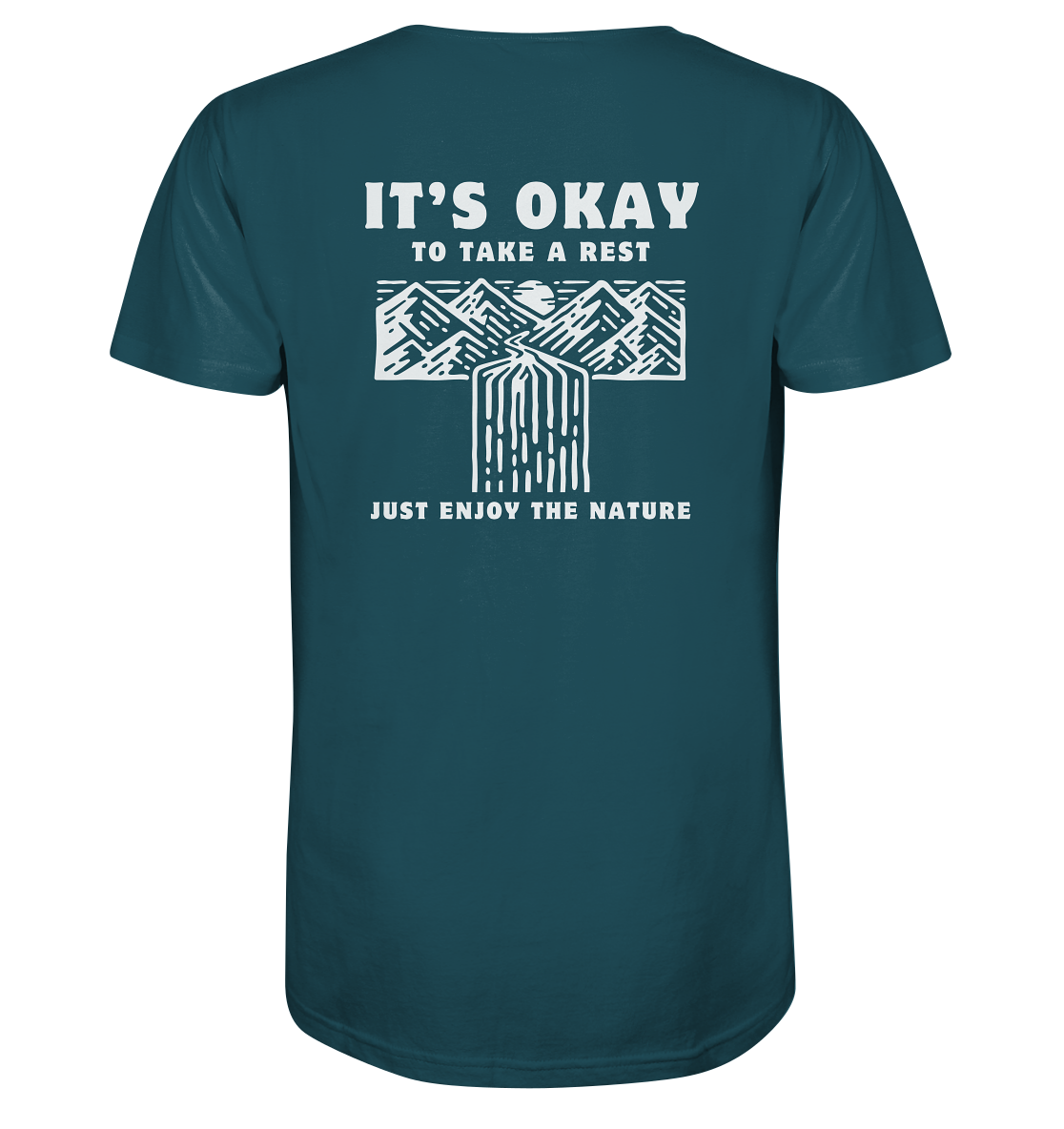 It's Okay to Take a Rest - Organic Shirt