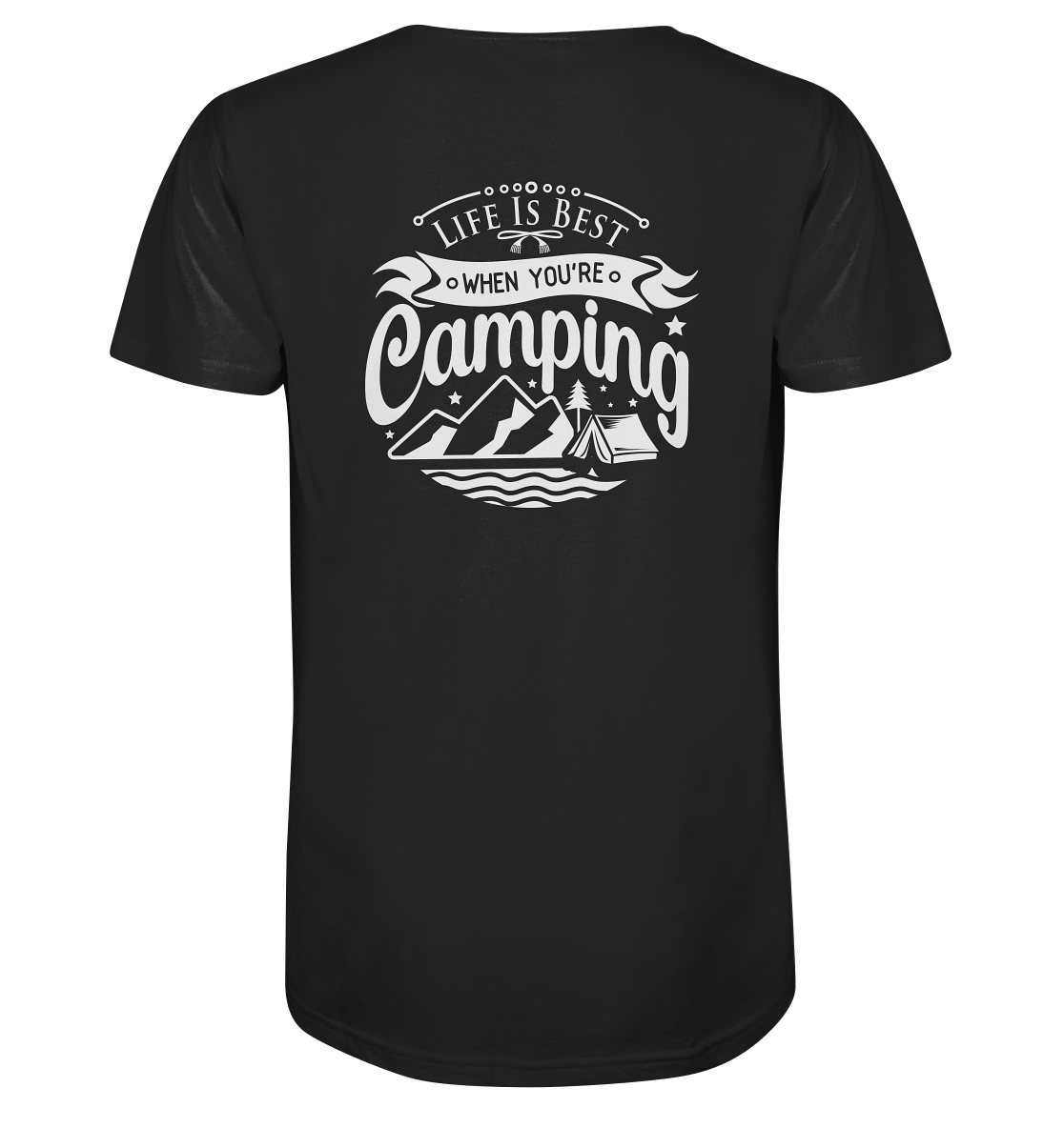 Life Is Best When You're Camping - Organic Shirt