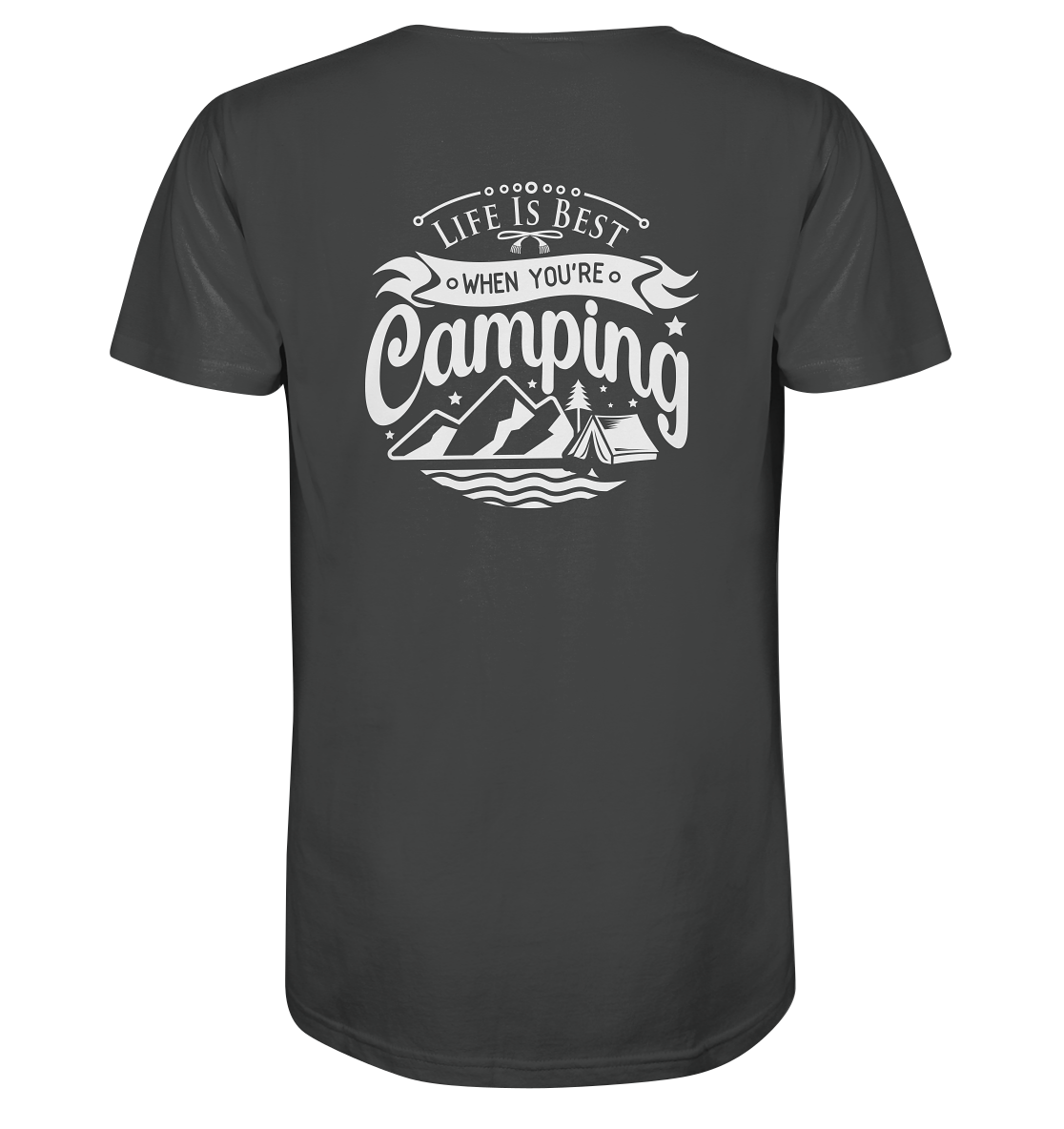 Life Is Best When You're Camping - Organic Shirt