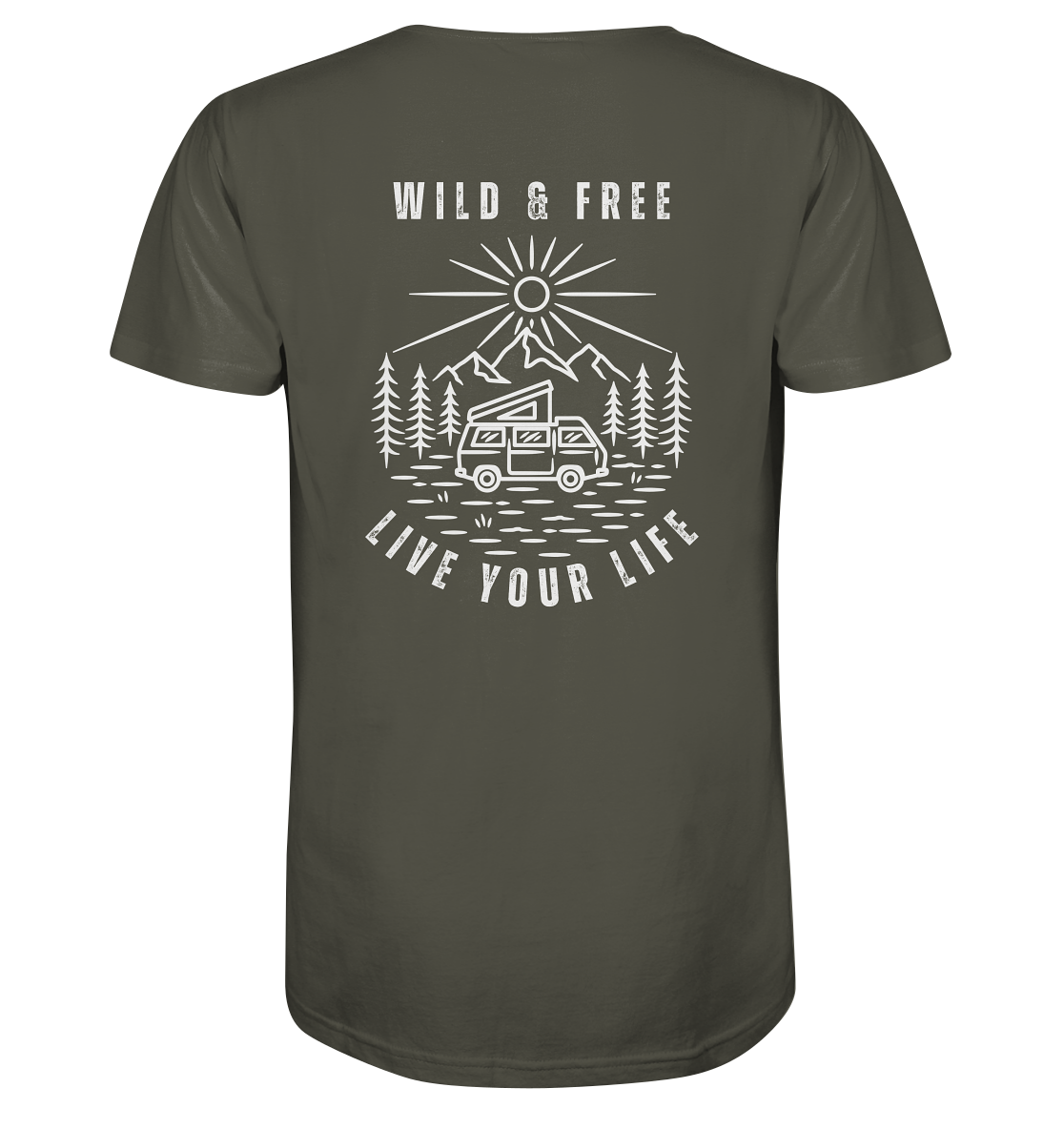 Wild & Free – Live Your Life - Organic Shirt