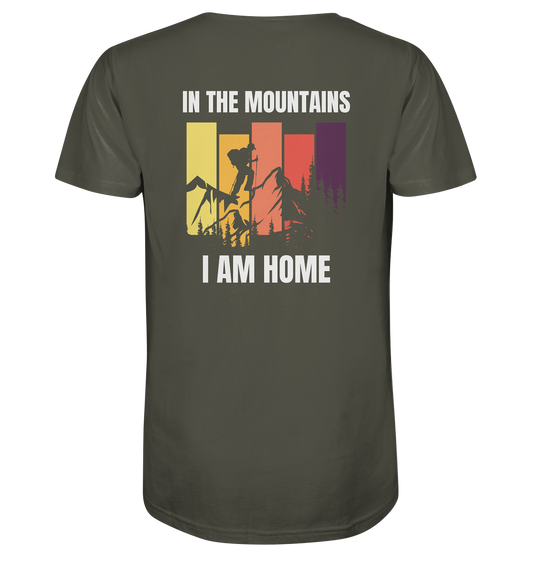 In the Mountains I Am Home - Organic Shirt