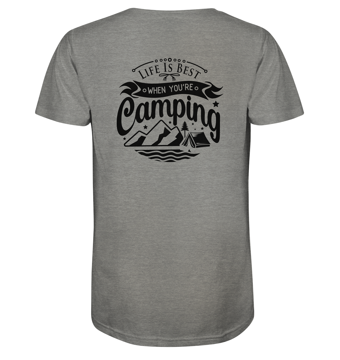 Life Is Best When You're Camping - Organic Shirt