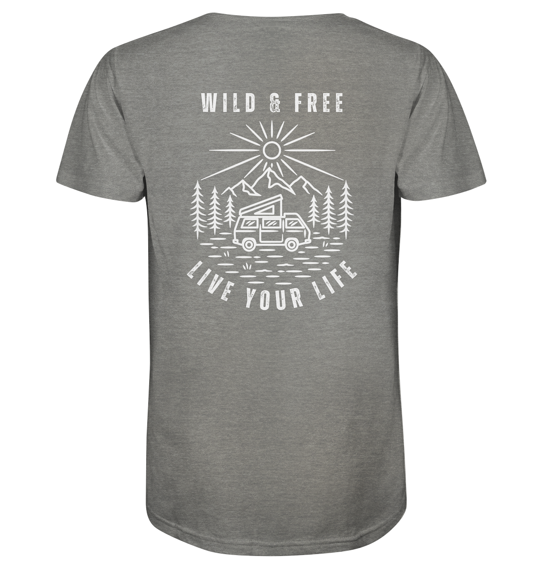 Wild & Free – Live Your Life - Organic Shirt