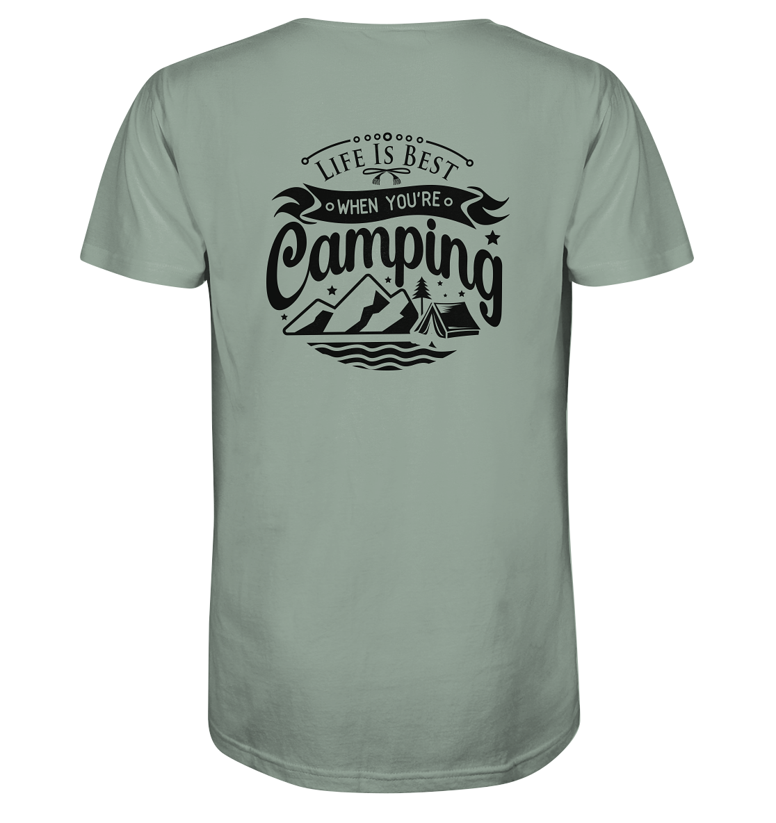 Life Is Best When You're Camping - Organic Shirt