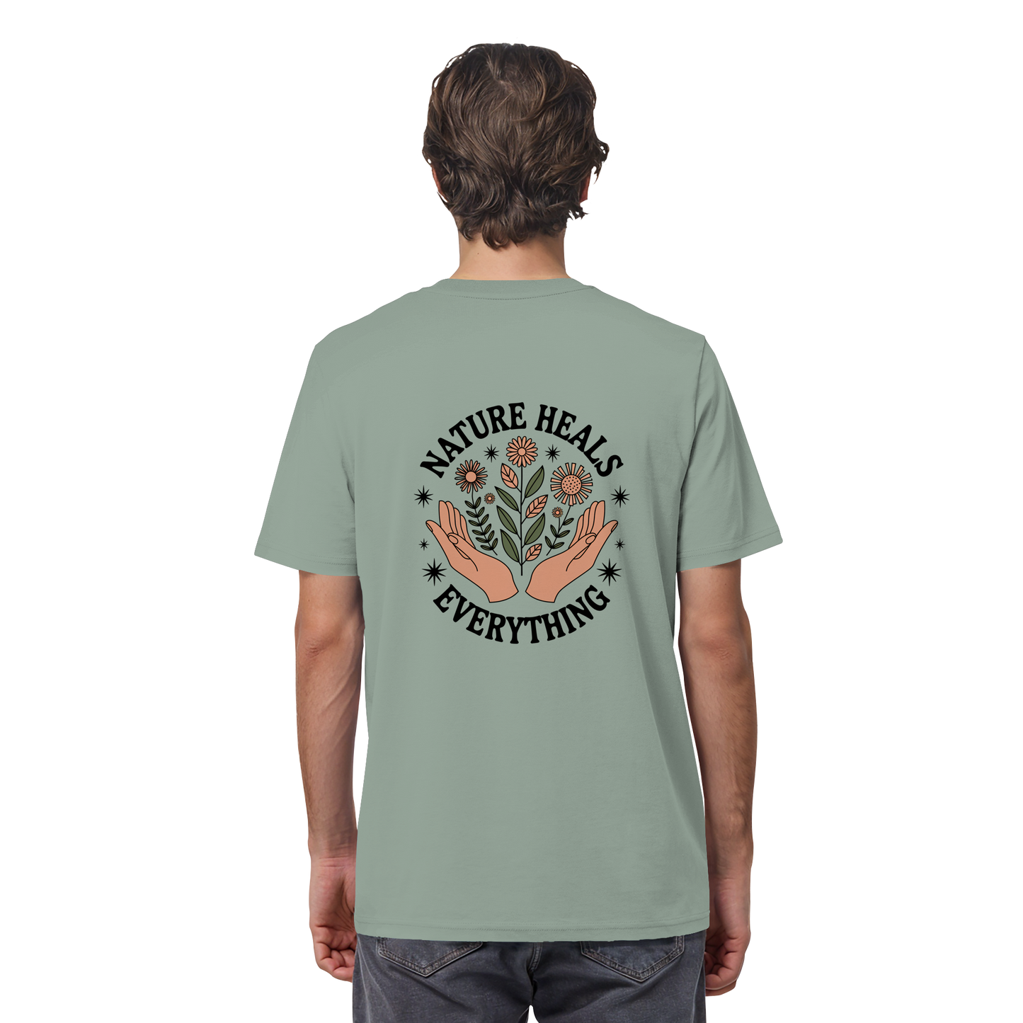 Nature Heals Everything - Organic Shirt