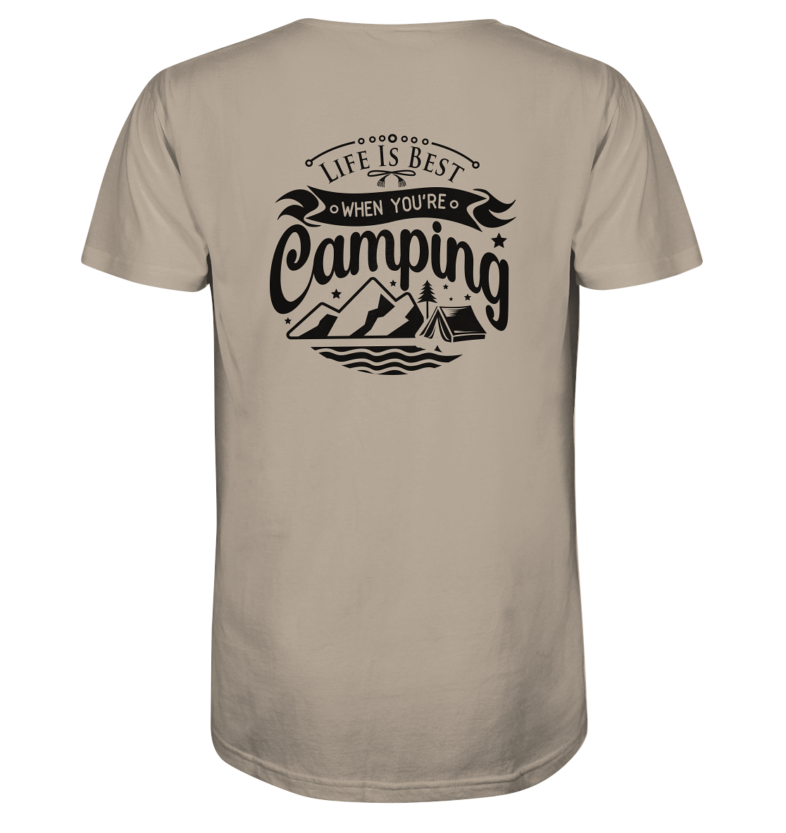 Life Is Best When You're Camping - Organic Shirt