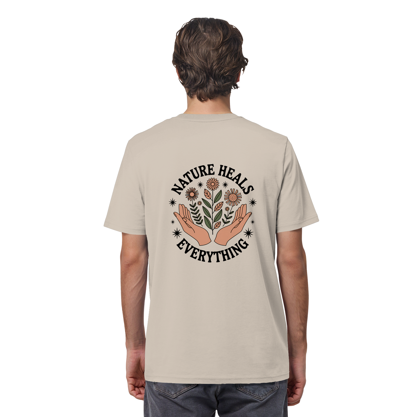 Nature Heals Everything - Organic Shirt