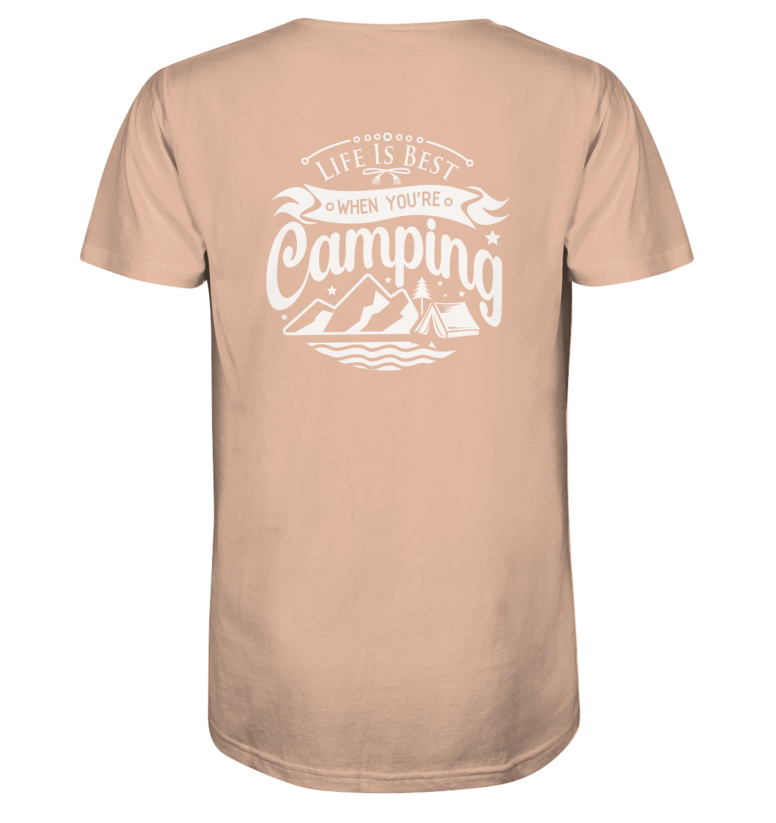 Life Is Best When You're Camping - Organic Shirt