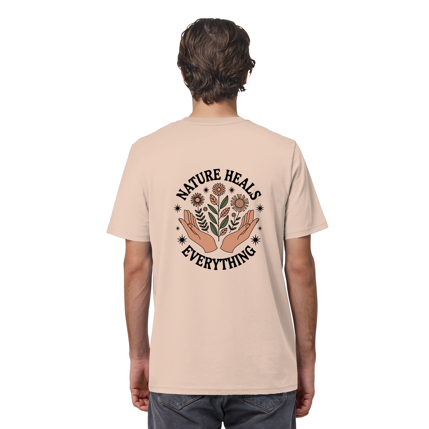 Nature Heals Everything - Organic Shirt