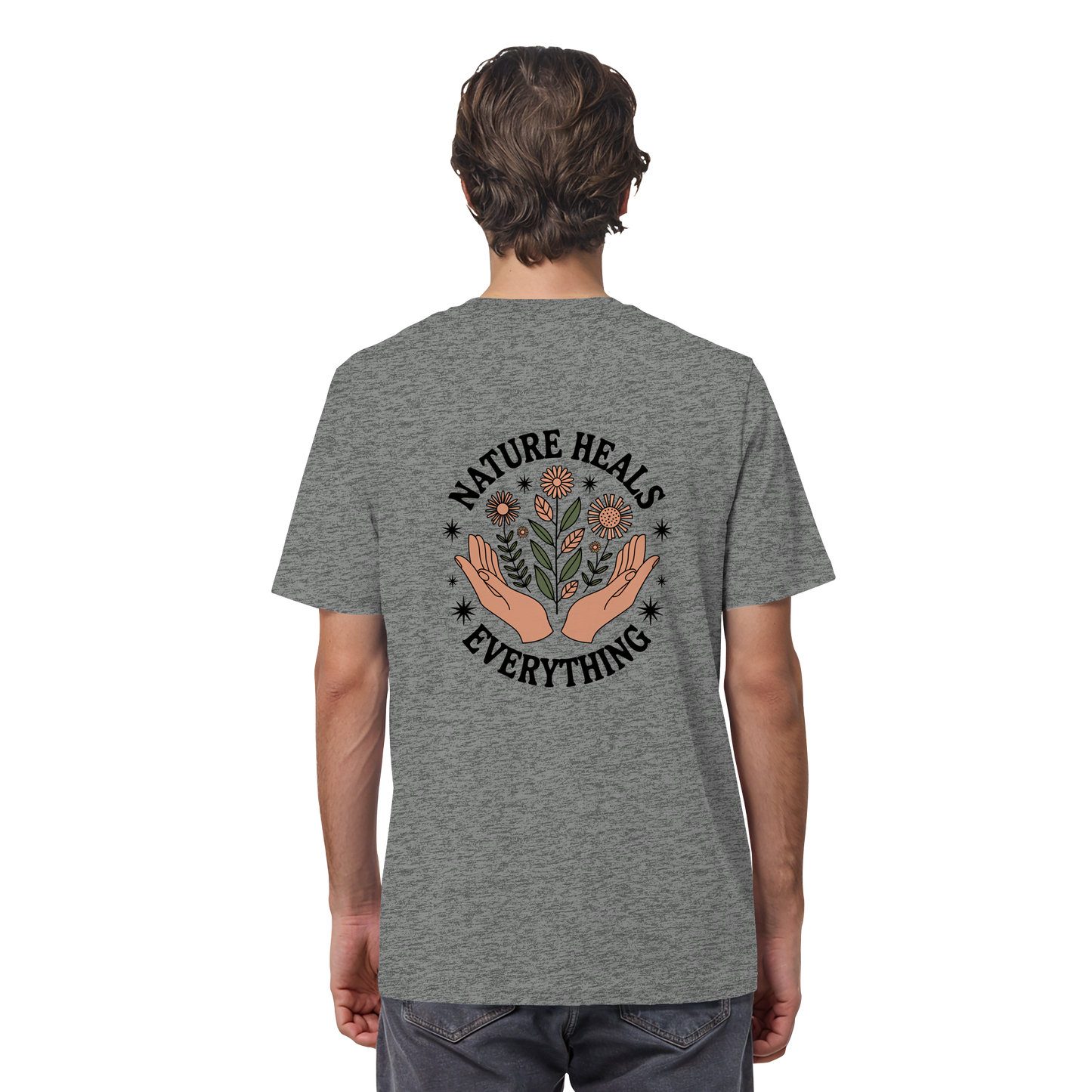 Nature Heals Everything - Organic Shirt