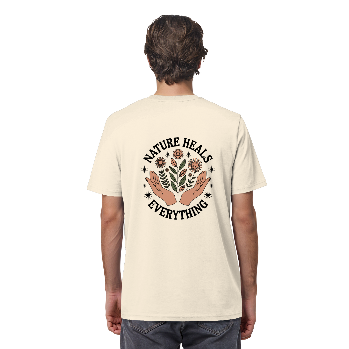 Nature Heals Everything - Organic Shirt