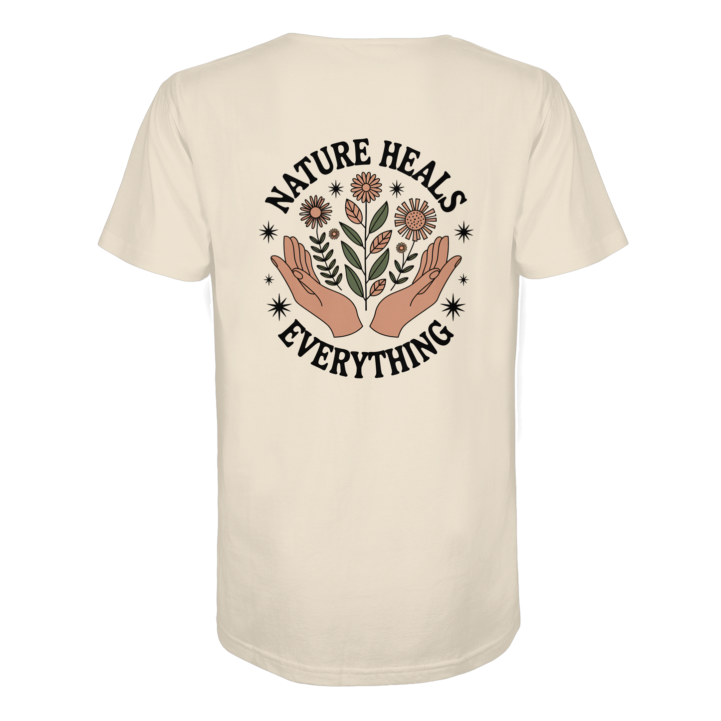 Nature Heals Everything - Organic Shirt