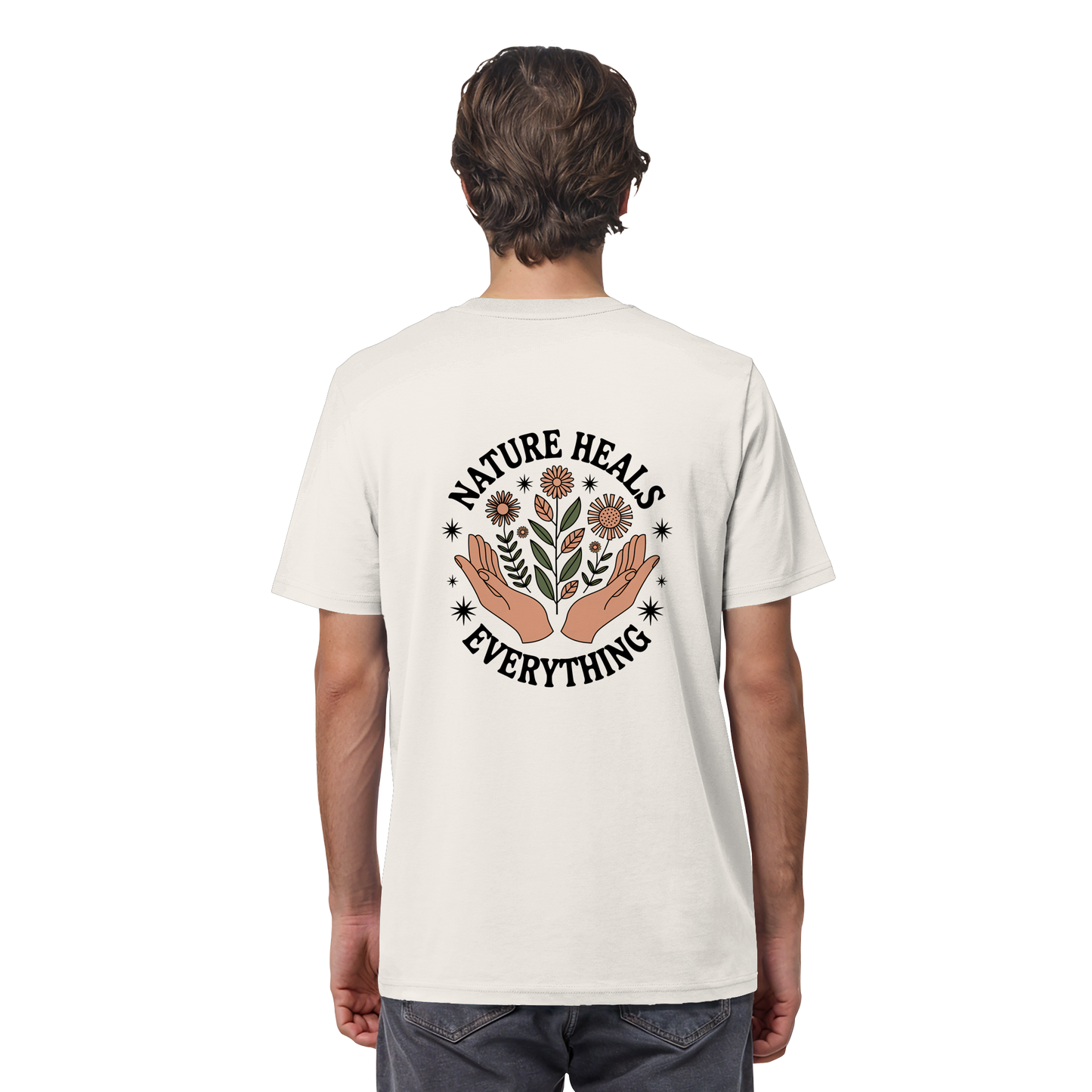Nature Heals Everything - Organic Shirt