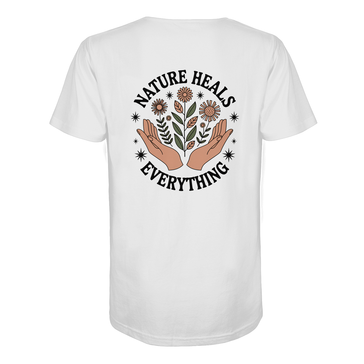 Nature Heals Everything - Organic Shirt